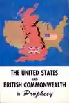 The United States and British Commonwealth in Prophecy (1967)